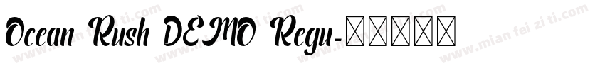Ocean Rush DEMO Regu字体转换
